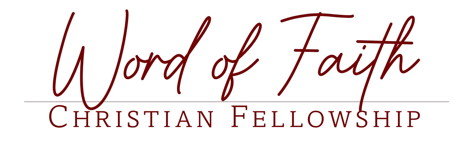 Word of Faith Christian Fellowship